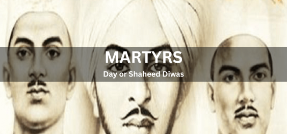 Martyrs Day or Shaheed Diwas(शहीद दिवस या शहीद दिवस)